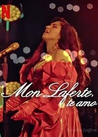 Mon Laferte, te amo (2024) มอน ลาแฟร์เต้ ฉันรักเธอ