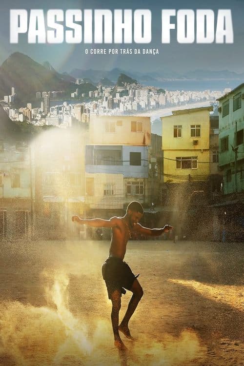 Uncredited: The Story of Passinho (2025) ปาสซินโญ: เบื้องหลังระบำถนนแห่งบราซิล