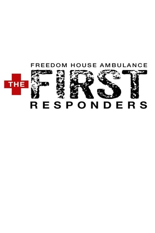 The First Responders