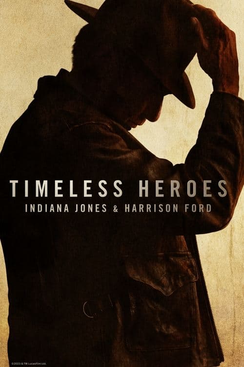 หนังออนไลน์-หนังใหม่ดูฟรีที่นี่...Timeless Heroes Indiana Jones and Harrison Ford (2023)
