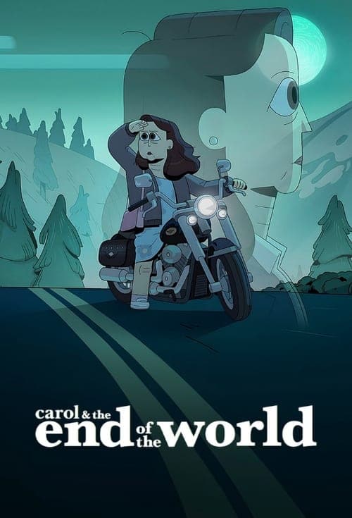 ซีรีย์การ์ตูน..Carol & The End of the World แครอลกับวันสิ้นโลก (2023)
