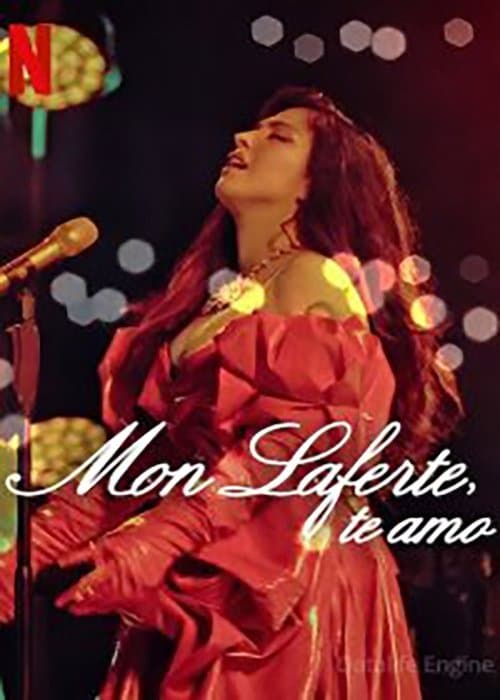 Mon Laferte, te amo (2024) มอน ลาแฟร์เต้ ฉันรักเธอ