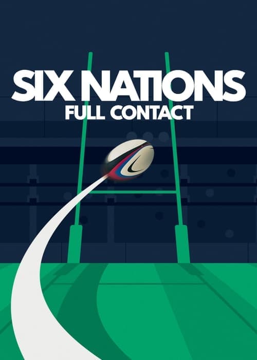 Six Nations: Full Contact (2025) ศึกรักบี้ 6 ชาติ.. season 2