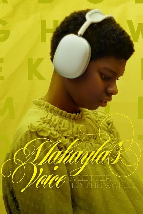 Makayla's Voice: A Letter to the World (2024) จดหมายถึงโลกจากใจมาเคย์ล่า