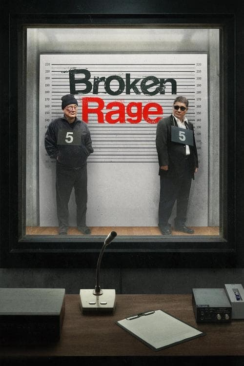 Broken Rage (2025) เส้นทางสุดพังของป๋าซ่า