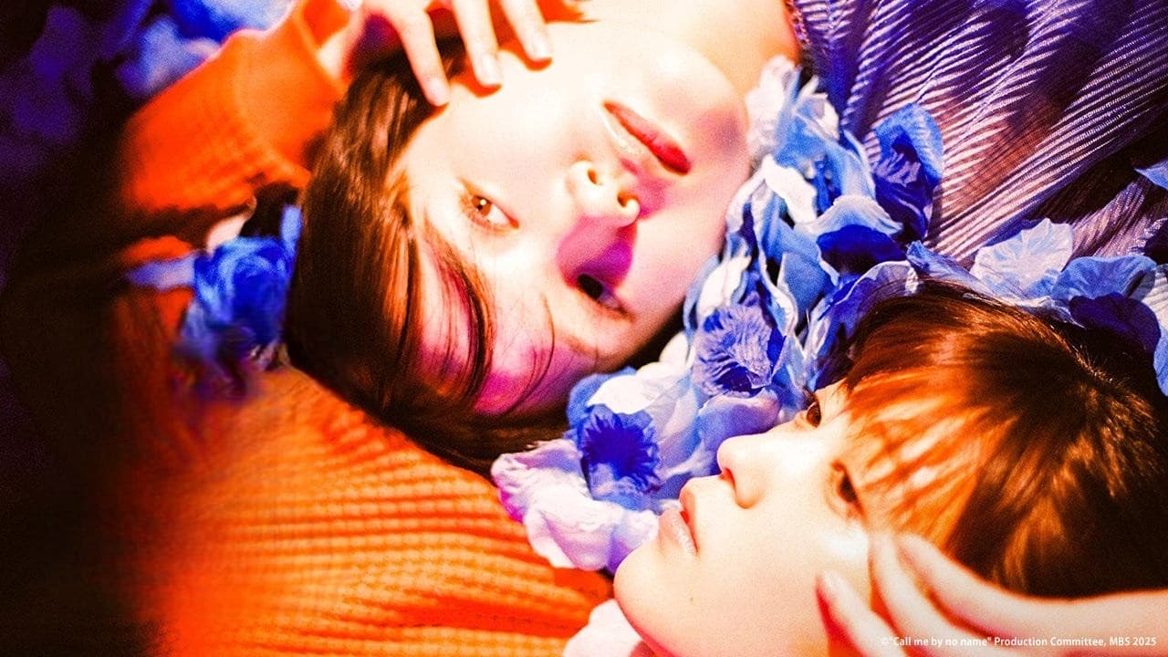 Call me by no name (2025) หลงรักเธอผู้ไร้ชื่อ