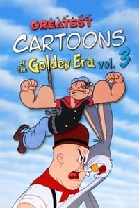 Greatest Cartoons of the Golden Era Vol. 3 (2024)